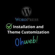 WordPress Installation and Theme customization by Ohweb: WordPress Development and Design Services