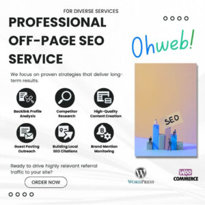Off-Page SEO Service for Authority Building - Link building service, Build backlinks, Domain authority, Guest posting outreach, Local SEO citations - Ohweb